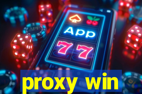 proxy win